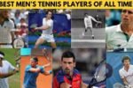 Top 9 Most Dominant Tennis Athletes of all Time Named.